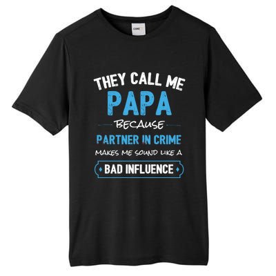 Funny Grandpa Gift Papa Partner In Crime Dad Funny Gift Tall Fusion ChromaSoft Performance T-Shirt