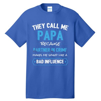 Funny Grandpa Gift Papa Partner In Crime Dad Funny Gift Tall T-Shirt