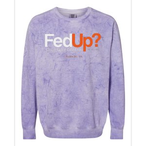 Fedup Give God Control Colorblast Crewneck Sweatshirt