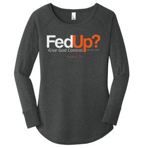 Fedup Give God Control Women's Perfect Tri Tunic Long Sleeve Shirt