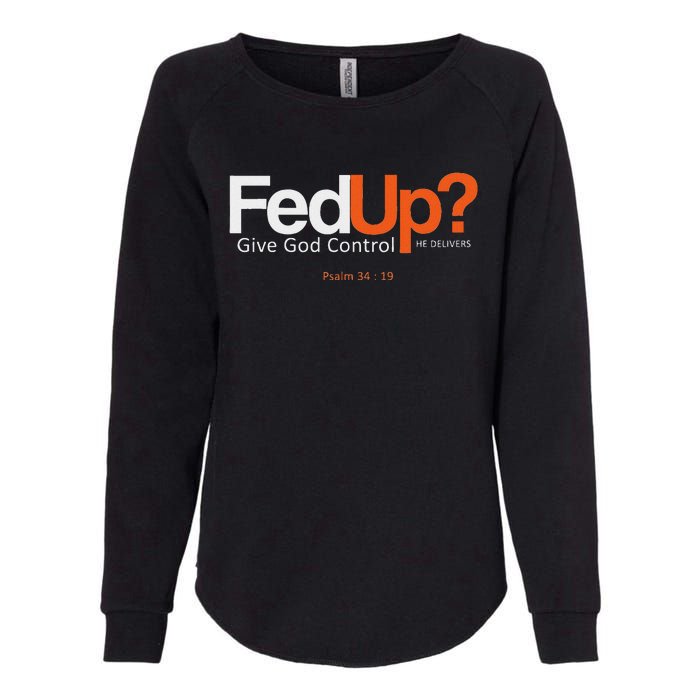 Fedup Give God Control Womens California Wash Sweatshirt