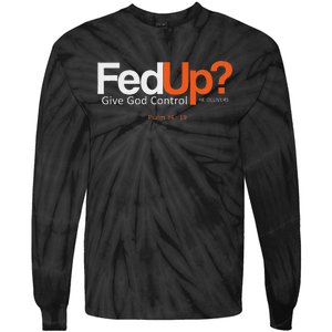 Fedup Give God Control Tie-Dye Long Sleeve Shirt