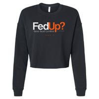 Fedup Give God Control Cropped Pullover Crew