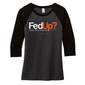 Fedup Give God Control Women's Tri-Blend 3/4-Sleeve Raglan Shirt