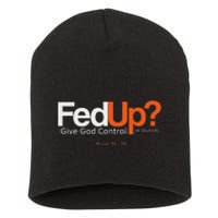 Fedup Give God Control Short Acrylic Beanie