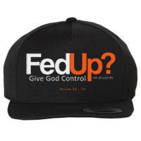 Fedup Give God Control Wool Snapback Cap