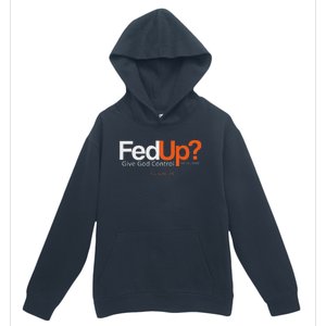 Fedup Give God Control Urban Pullover Hoodie