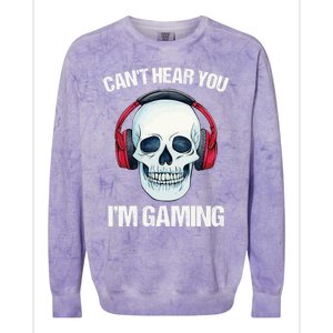 Funny Gamer Gift Skull Headset CanT Hear You IM Gaming Gift Colorblast Crewneck Sweatshirt