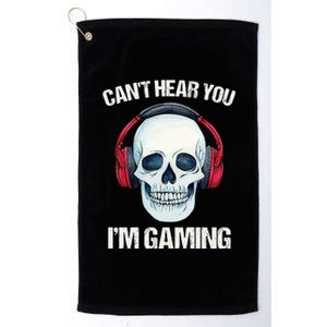 Funny Gamer Gift Skull Headset CanT Hear You IM Gaming Gift Platinum Collection Golf Towel