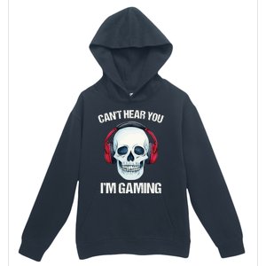 Funny Gamer Gift Skull Headset CanT Hear You IM Gaming Gift Urban Pullover Hoodie