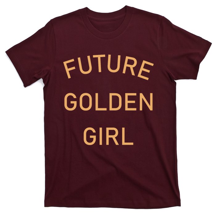 Future Golden Girl T-Shirt