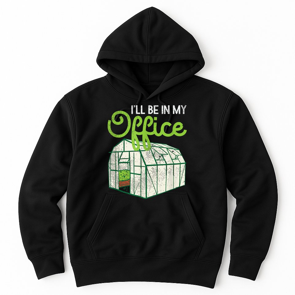 Funny Greenhouse Gardening Garden Plants Lover Hoodie