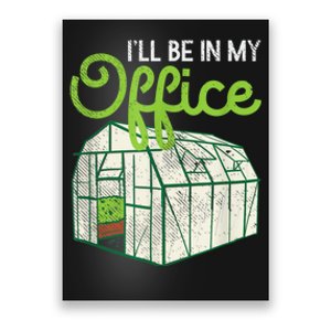 Funny Greenhouse Gardening Garden Plants Lover Poster