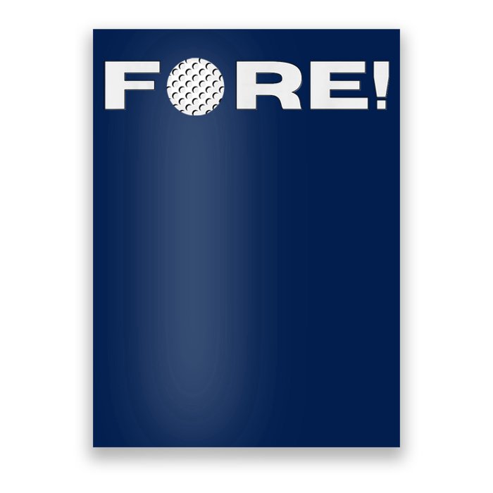 Fore Golf Gift Poster