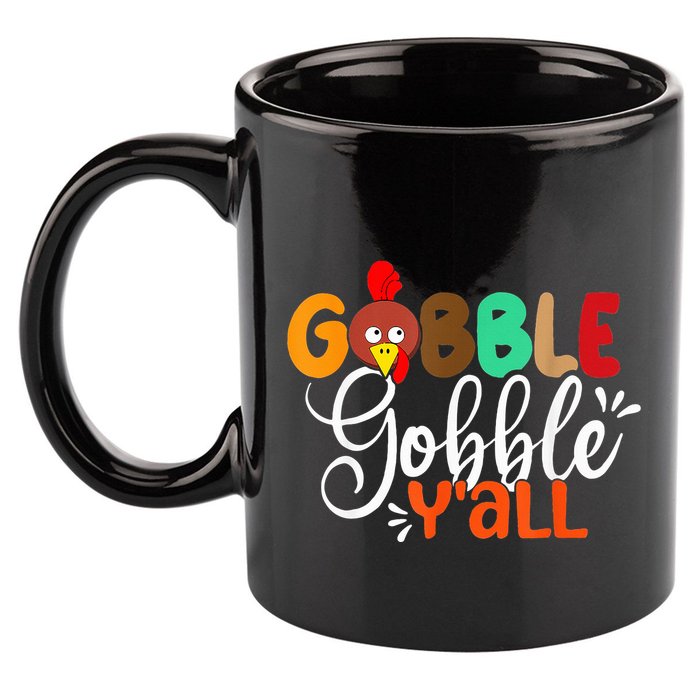 Funny Gobble Gobble Y'all Face Turkey Thanksgiving 11oz C Handle Ceramic Mug