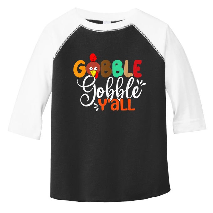 Funny Gobble Gobble Y'all Face Turkey Thanksgiving Toddler Fine Jersey T-Shirt