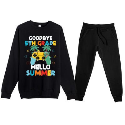 Fifth Grade Graduate Gamer Goodbye 5th Grade Hello Summer Gift Premium Crewneck Sweatsuit Set