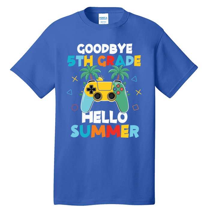 Fifth Grade Graduate Gamer Goodbye 5th Grade Hello Summer Gift Tall T-Shirt