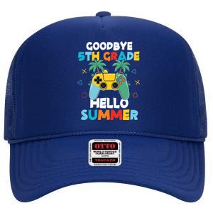 Fifth Grade Graduate Gamer Goodbye 5th Grade Hello Summer Gift High Crown Mesh Back Trucker Hat