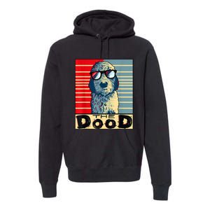 Funny Goldendoodle Gift Golden Doodle The Dood Premium Hoodie