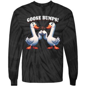 Funny Goose Goosebumps Silly Bumps Tie-Dye Long Sleeve Shirt