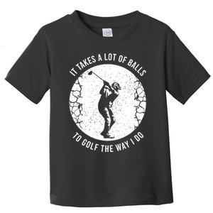 Funny Golf Gift For A Golf Player Cool Gift Toddler T-Shirt