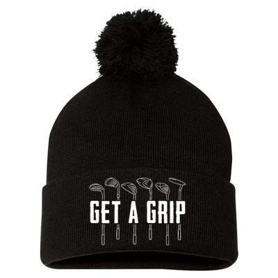 Funny Golfer Golfing Golf Get A Grip Golf Gift Pom Pom 12in Knit Beanie