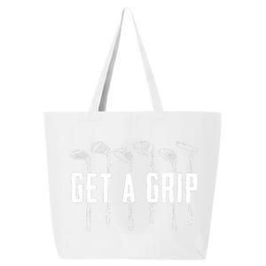 Funny Golfer Golfing Golf Get A Grip Golf Gift 25L Jumbo Tote