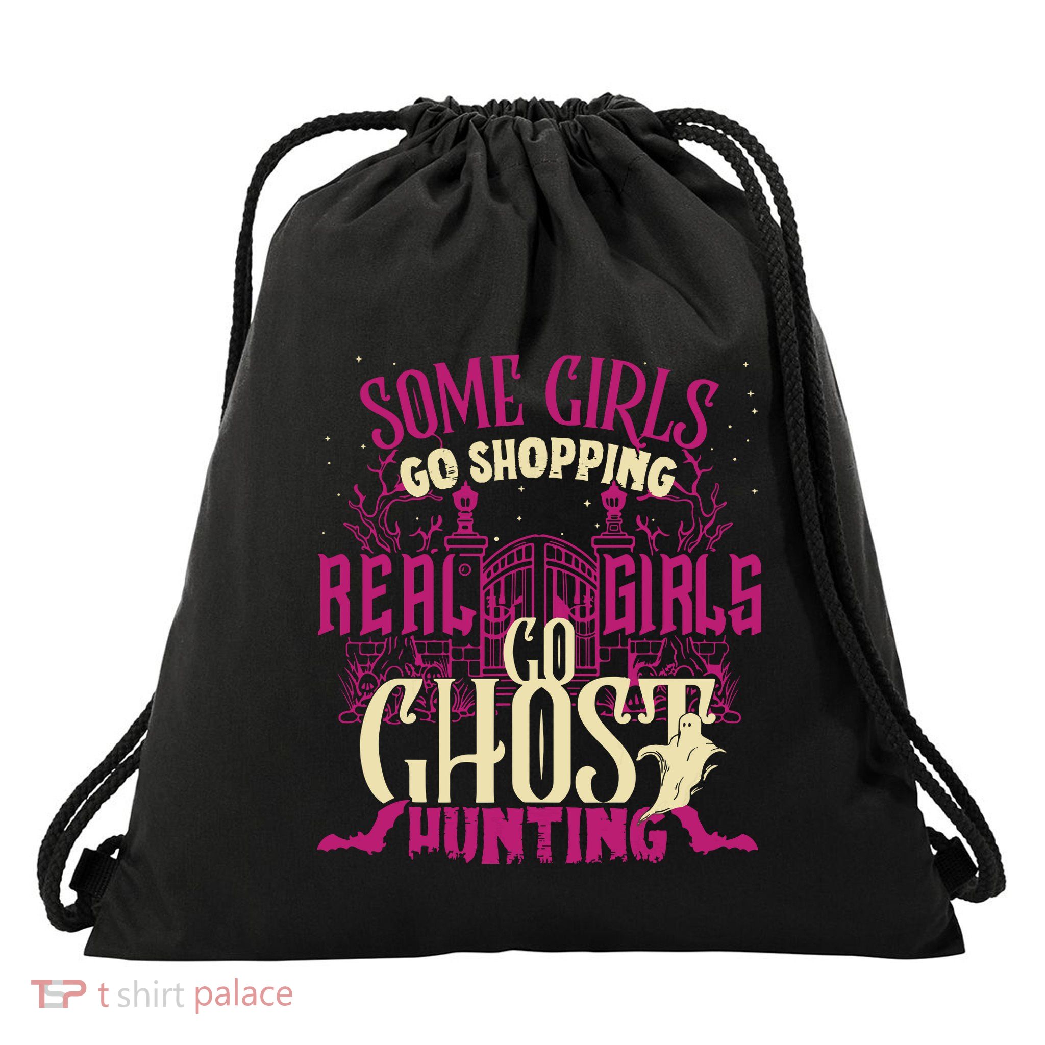 Funny Girl Go Ghost Hunting Paranormal Supernatural Apparel Drawstring Bag