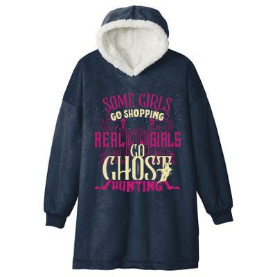 Funny Girl Go Ghost Hunting Paranormal Supernatural Apparel Hooded Wearable Blanket