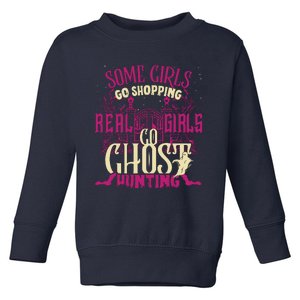 Funny Girl Go Ghost Hunting Paranormal Supernatural Apparel Toddler Sweatshirt