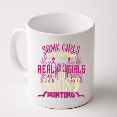 Funny Girl Go Ghost Hunting Paranormal Supernatural Apparel Coffee Mug