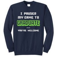 Funny Gamer Graduate Graduation Tall Sweatshirt