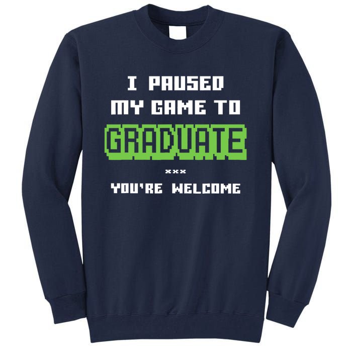 Funny Gamer Graduate Graduation Tall Sweatshirt