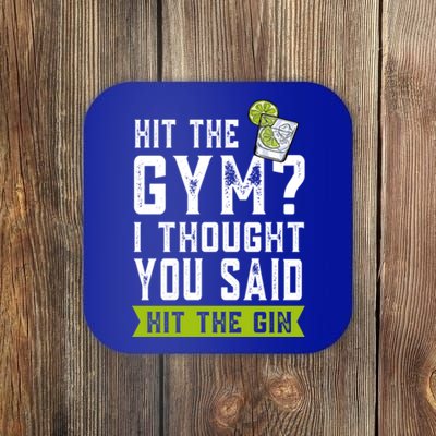 Funny Gift Gym? I Thought You Said Gin Gym Gift Coaster