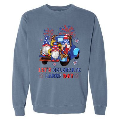 Funny Gnomes Gnomies Happy Labor Day Party American Flag Garment-Dyed Sweatshirt