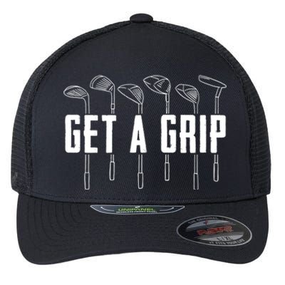 Funny Golfer Golfing Golf Get A Grip Golf Gift Flexfit Unipanel Trucker Cap