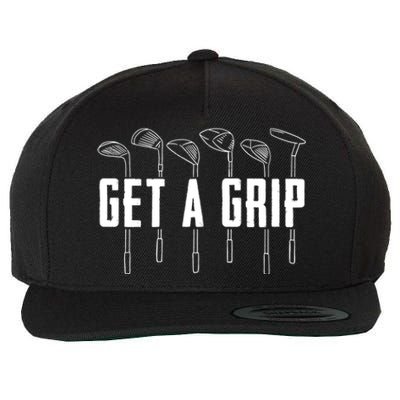 Funny Golfer Golfing Golf Get A Grip Golf Gift Wool Snapback Cap