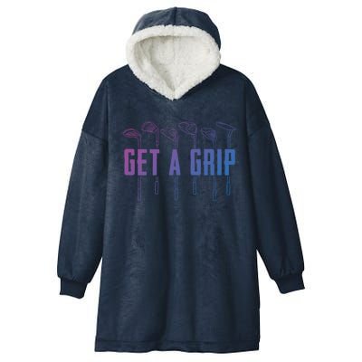 Funny Golfer Golfing Golf Get A Grip Golf Gift Hooded Wearable Blanket