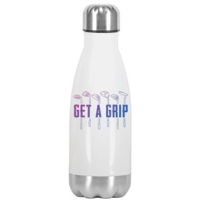 Funny Golfer Golfing Golf Get A Grip Golf Gift Stainless Steel Insulated Water Bottle