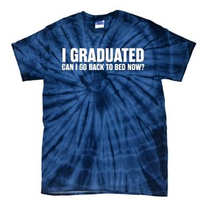 Funny Graduation Gift for Him Ideas Tie-Dye T-Shirt