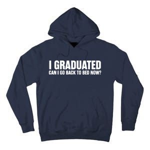 Funny Graduation Gift for Him Ideas Tall Hoodie