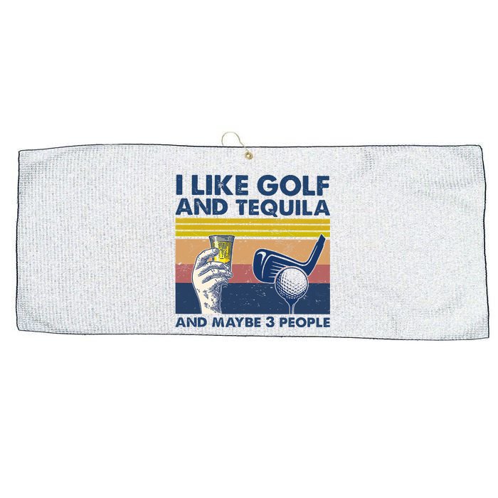 Funny Golf Gift I Like Golf And Bourbon And Maybe 3 People Retro Vintage Large Microfiber Waffle Golf Towel