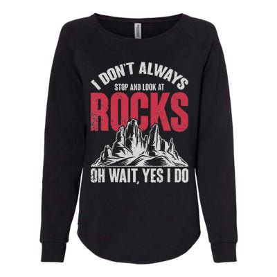 Funny Geologist Gift Professor Rock Collector Geology Womens California Wash Sweatshirt