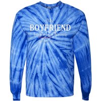 Funny Girlfriend Gift My Boyfriend Is Always Wrong Tie-Dye Long Sleeve Shirt