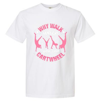 Funny Gymnastics Gymnast Parkour Girls Wo Cool Cartwheel Garment-Dyed Heavyweight T-Shirt