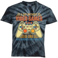 Funny Gaming Gamer A Day Without Video Games Christmas Gifts Kids Tie-Dye T-Shirt