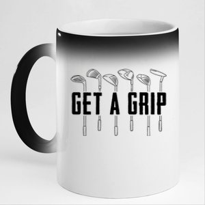 Funny Golfer Golfing Golf Get A Grip Golf Gift 11oz Black Color Changing Mug