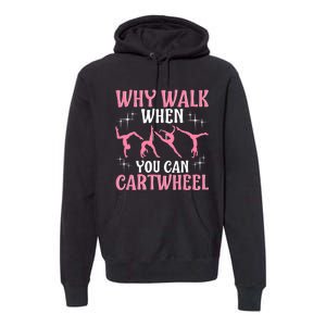 Funny Gymnastics Gymnast Gift For Girls Wo Cool Cartwheel Premium Hoodie