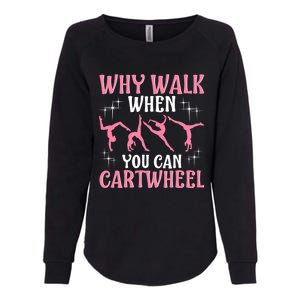 Funny Gymnastics Gymnast Gift For Girls Wo Cool Cartwheel Womens California Wash Sweatshirt